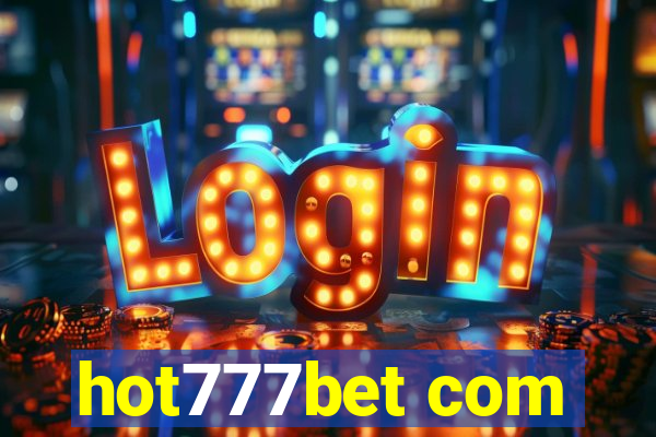 hot777bet com